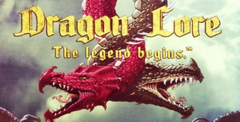Dragon Lore: The Legend Begins