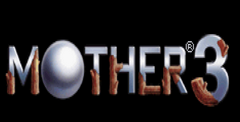 Mother 3