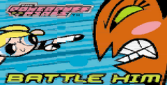 The Powerpuff Girls: Battle Him