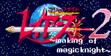 Magic Knight Rayearth 2 Making Of Magic Knight