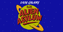 Dash Galaxy in the Alien Asylum