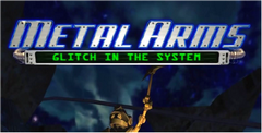 Metal Arms: Glitch In The System