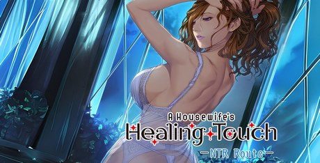A Housewife’s Healing Touch – NTR Route