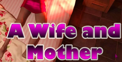 A Wife And Mother