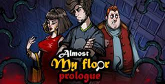 Almost My Floor: Prologue