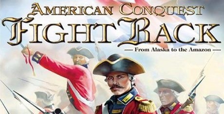 American Conquest: Fight Back