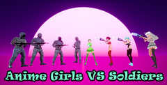 Anime Girls vs Soldiers