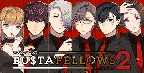 BUSTAFELLOWS Season 2