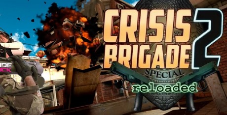 Crisis Brigade 2 Reloaded