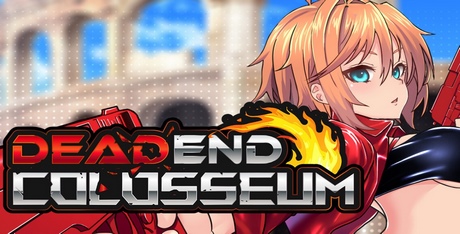 DEAD END COLOSSEUM