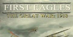 First Eagles: The Great War 1918