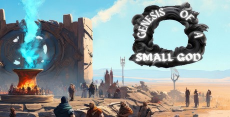 Genesis of a Small God