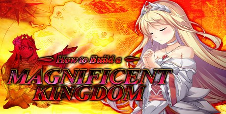 How to Build a Magnificent Kingdom