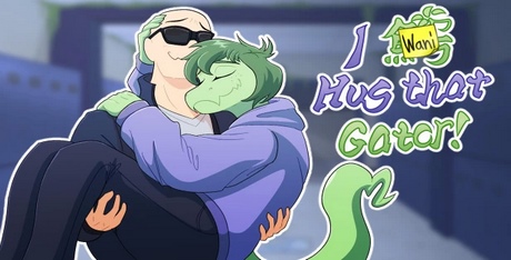 I Wani Hug that Gator!