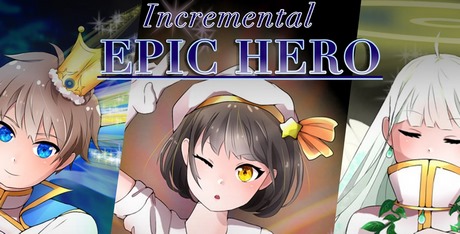 Incremental Epic Hero