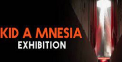 KID A MNESIA EXHIBITION