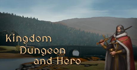 Kingdom, Dungeon, and Hero