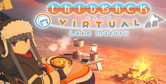 Laid-Back Camp – Virtual – Lake Motosu