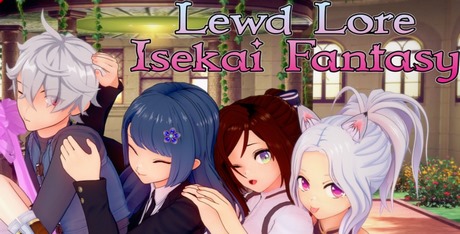 Lewd Lore: Isekai Fantasy