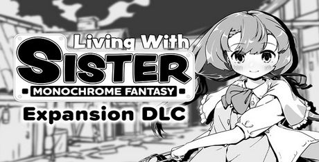 Living With Sister: Monochrome Fantasy - Expansion