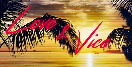 Love & Vice