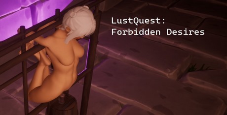 LustQuest: Forbidden Desires