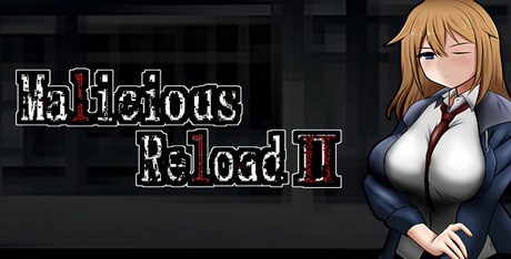 Malicious Reload 2