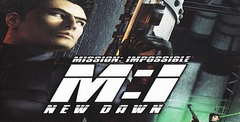Mission Impossible: New Dawn