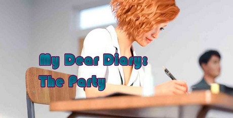 My Dear Diary: The Party