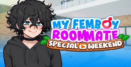 My Femboy Roommate Special Weekend