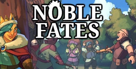 Noble Fates