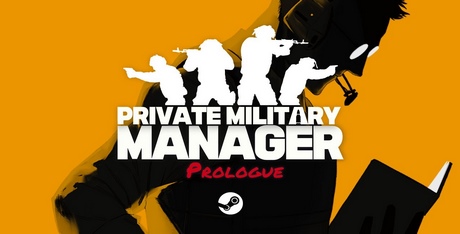 Private Military Manager: Prologue