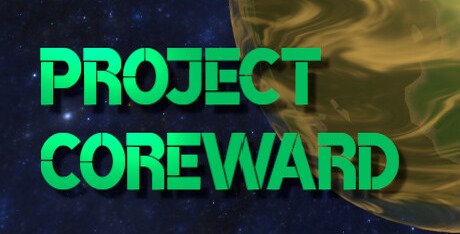 Project Coreward