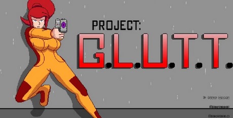 Project: G.L.U.T.T.