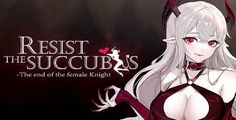 Resist the Succubus—The End of the Female Knight