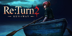 Re:Turn 2 – Runaway