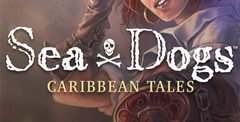 Sea Dogs Caribbean Tales