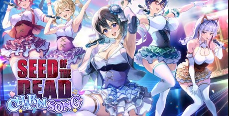 Seed of the Dead: Charm Song