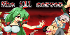 She Ill Server