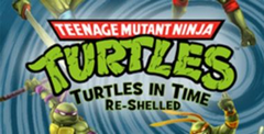 Teenage Mutant Ninja Turtles: Turtles In Time Re-Shelled