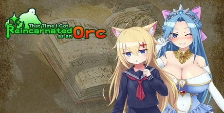 That Time I Got Reincarnated as an Orc