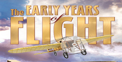 The Early Years Of Flight