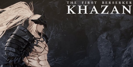 The First Berserker: Khazan
