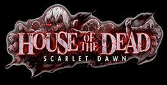 The House of The Dead Scarlet Dawn