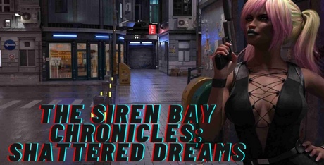 The Siren Bay Chronicles: Shattered Dreams