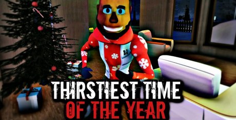 Thirstiest Time of The Year