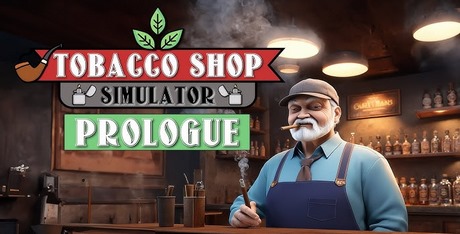 Tobacco Shop Simulator: Prologue