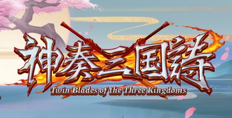 Twin Blades of the Three Kingdoms