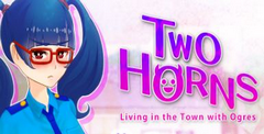Two Horns – Living In the Town With Ogres