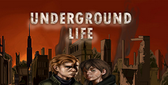 Underground Life